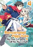 Reincarnated as the Piggy Duke: This Time I'm Gonna Tell Her How I Feel! Volume 4 (eBook, ePUB) Reincarnated as the Piggy Duke: This Time I'm Gonna Tell Her How I Feel! Volume 4 (eBook, ePUB)