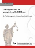 Gläubigerschutz im georgischen GmbH-Recht (eBook, PDF)