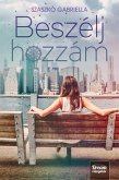 Beszélj hozzám (eBook, ePUB) Beszélj hozzám (eBook, ePUB)