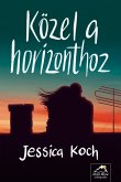 Közel a horizonthoz (eBook, ePUB)