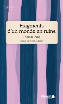 Fragments d'un monde en ruine (eBook, ePUB) - Thomas King, King