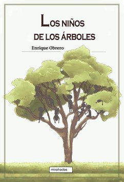 Los niños de los árboles (eBook, ePUB) - Obrero, Enrique