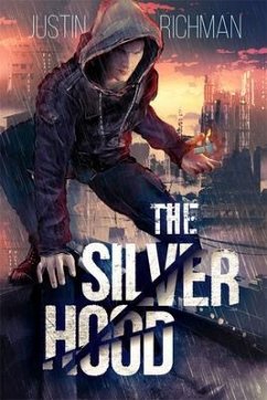 The Silver Hood (eBook, ePUB) - Richman, Justin