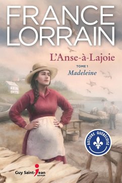 Cover L'Anse-a-Lajoie, tome 1 (eBook, ePUB)