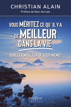 Cover Vous meritez ce qu'il y a de meilleur dans la vie (eBook, ePUB)