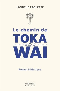 Cover Le Chemin de Toka Wai (eBook, ePUB)