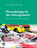 Pharmakologie für den Rettungsdienst (eBook, ePUB)