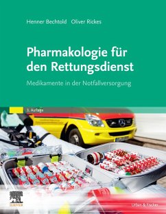 Pharmakologie für den Rettungsdienst (eBook, ePUB) - Bechtold, Henner; Rickes, Oliver