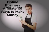 Affiliate Marketing 101 Ways to make Money (eBook, ePUB) Affiliate Marketing 101 Ways to make Money (eBook, ePUB)