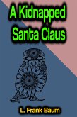 A Kidnapped Santa Claus (eBook, ePUB)