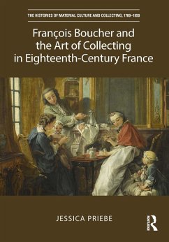 Cover François Boucher and the Art of Collecting in Eighteenth-Century France (eBook, PDF)