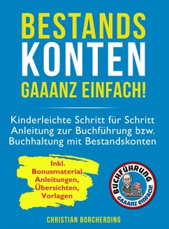 Bestandskonten gaaanz einfach! (eBook, ePUB) - Borcherding, Christian