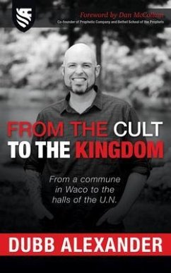 From the Cult to the Kingdom (eBook, ePUB) Cover From the Cult to the Kingdom (eBook, ePUB)