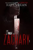 Dans l'ombre de Zachary (eBook, ePUB) Dans l'ombre de Zachary (eBook, ePUB)