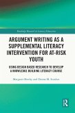 Argument Writing as a Supplemental Literacy Intervention for At-Risk Youth (eBook, ePUB)