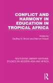 Conflict and Harmony in Education in Tropical Africa (eBook, ePUB)