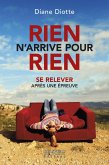 Rien n'arrive pour rien (eBook, ePUB) Rien n'arrive pour rien (eBook, ePUB)