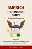 America - The Covenant Nation - A Christian Perspective - Volume 1 (eBook, ePUB)