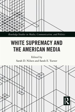 Cover White Supremacy and the American Media (eBook, PDF)