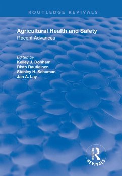 Agricultural Health and Safety (eBook, ePUB) - Donham, Kelley J.; Rautiainen, Risto; Schuman, Stanley H; Lay, Jan