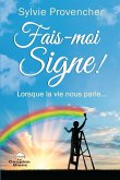 Fais-moi Signe ! (eBook, ePUB)