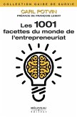 Les 1001 facettes du monde de l'entrepreneuriat (eBook, ePUB) Les 1001 facettes du monde de l'entrepreneuriat (eBook, ePUB)