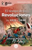GuíaBurros: El tiempo de las Revoluciones (eBook, ePUB)