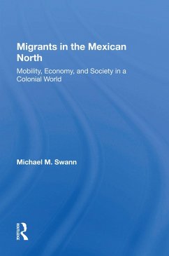Migrants In The Mexican North (eBook, PDF) - Swann, Michael M