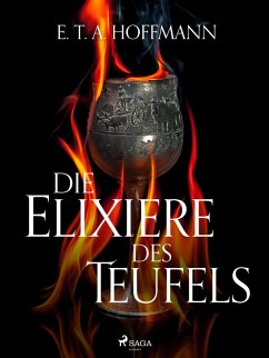 Die Elixiere des Teufels (eBook, ePUB) - Hoffmann, E. T. A