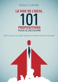 La Voie de l'Ideal, 101 propositions pour se decouvrir (eBook, ePUB)