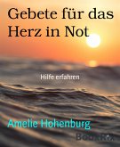 Gebete für das Herz in Not (eBook, ePUB)