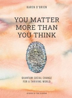 You Matter More Than You Think (eBook, ePUB) - O'Brien, Karen