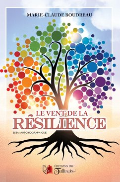 Le vent de la résilience (eBook, ePUB) - Boudreau, Marie-Claude