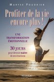 Profiter de la vie encore plus! (eBook, ePUB) Profiter de la vie encore plus! (eBook, ePUB)
