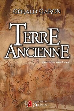 Terre ancienne (eBook, ePUB) - Gerald Garon, Garon