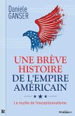 Une breve histoire de l'Empire americain (eBook, ePUB)