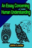 An Essay Concerning Human Understanding (eBook, ePUB)