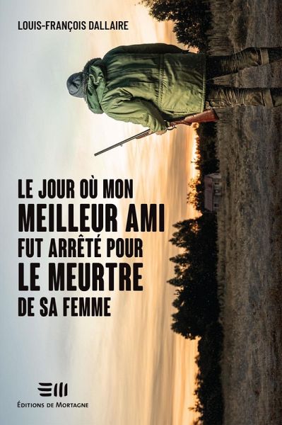 Le jour ou mon meilleur ami fut arrete pour le meurtre de sa femme (eBook, ePUB) Le jour ou mon meilleur ami fut arrete pour le meurtre de sa femme (eBook, ePUB)
