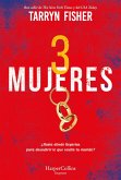 Tres mujeres (eBook, ePUB)