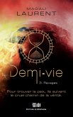 Demi-vie Tome 3 (eBook, ePUB)