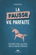 La fausse vie parfaite (eBook, ePUB) - Bild 1