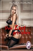 Von Lust getrieben (Erotik, BDSM, MaleDom) (eBook, PDF)