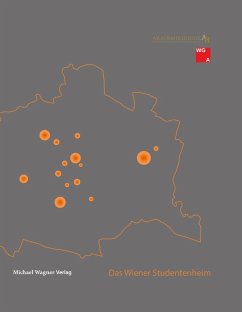Das Wiener Studentenheim (eBook, ePUB) - Wien, Akademikerhilfe