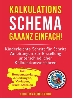 Kalkulationsschema gaaanz einfach! (eBook, ePUB) - Borcherding, Christian