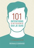101 intentions de me souvenir de qui je suis (eBook, ePUB)