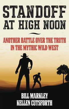 Standoff at High Noon (eBook, ePUB) - Markley, Bill; Cutsforth, Kellen