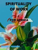 LABOREM EXERCENS: SPIRITUALITY OF WORK (eBook, ePUB)