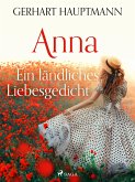Anna - Ein ländliches Liebesgedicht (eBook, ePUB)