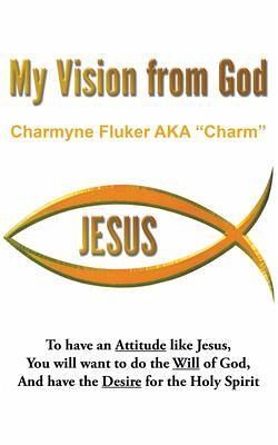 My Vision From God (eBook, ePUB)