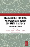 Transborder Pastoral Nomadism and Human Security in Africa (eBook, PDF)